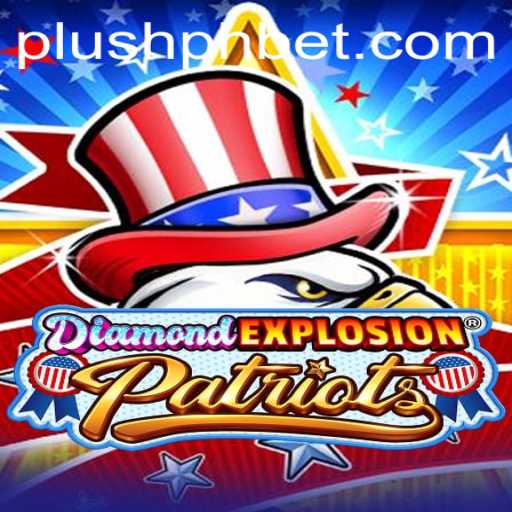Unveiling the Excitement of DiamondExplosionPatriots: A Premier Gaming Experience