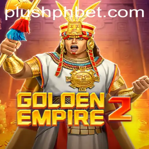 The Intricacies of GoldenEmpire2: A Plush PH Journey