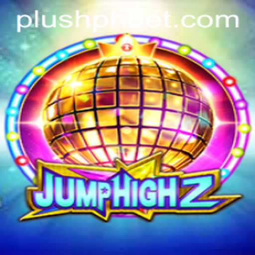 Exploring the Thrilling World of JumpHigh2 and Plush PH