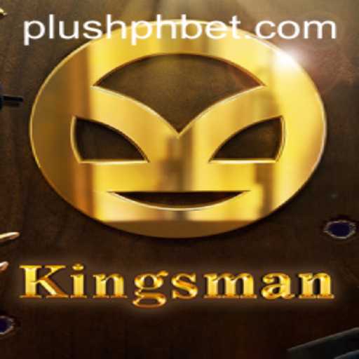 Exploring the Exciting World of Kingsman: A Plush PH Adventure