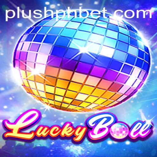 Exploring LuckyBall: The Innovative Game Taking the Plush PH World by Storm