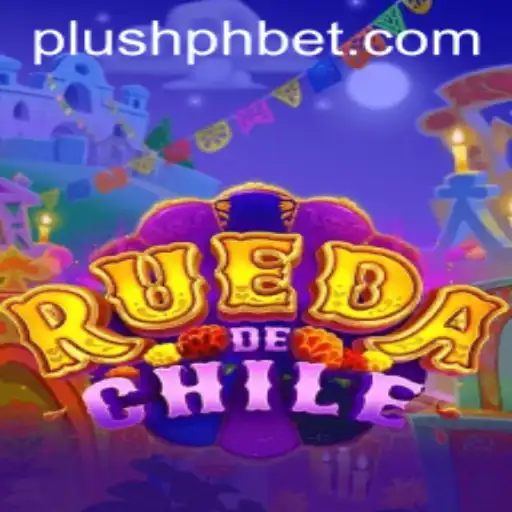 RuedaDeChile: An Exciting Spin on Gaming with Plush PH