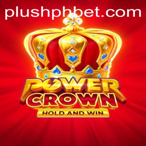 Discover the Enchanting World of PowerCrown: A Game of Strategy, Adventure, and Plush Ph